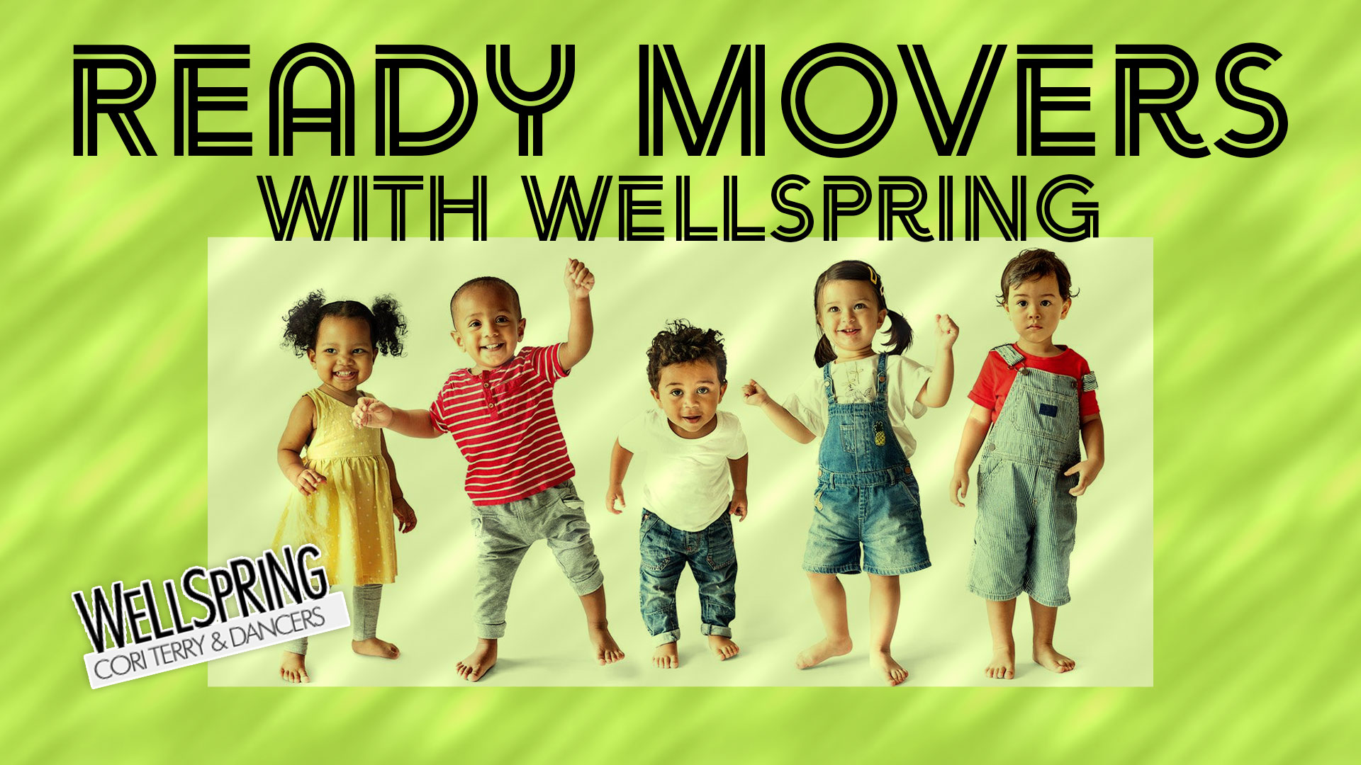 Ready Movers with Wellspring