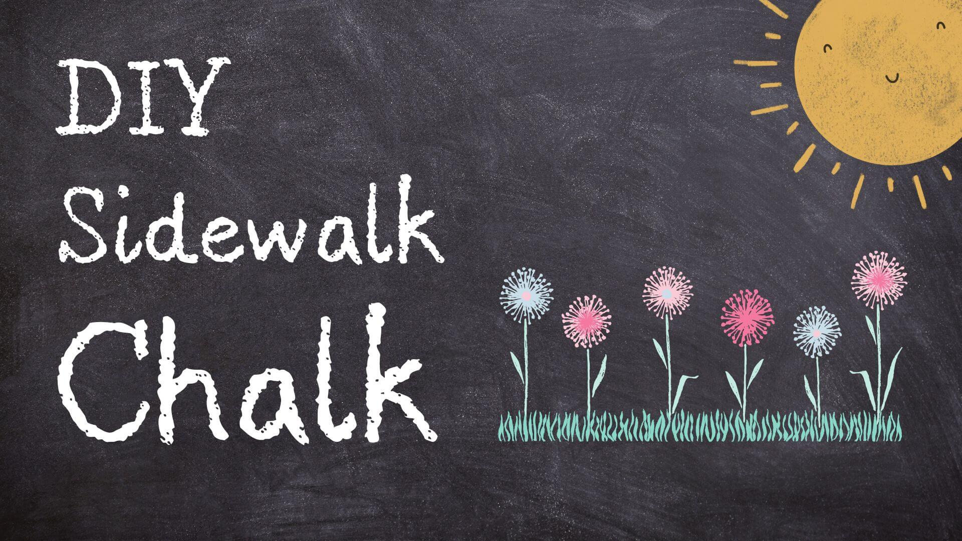 DIY Sidewalk Chalk