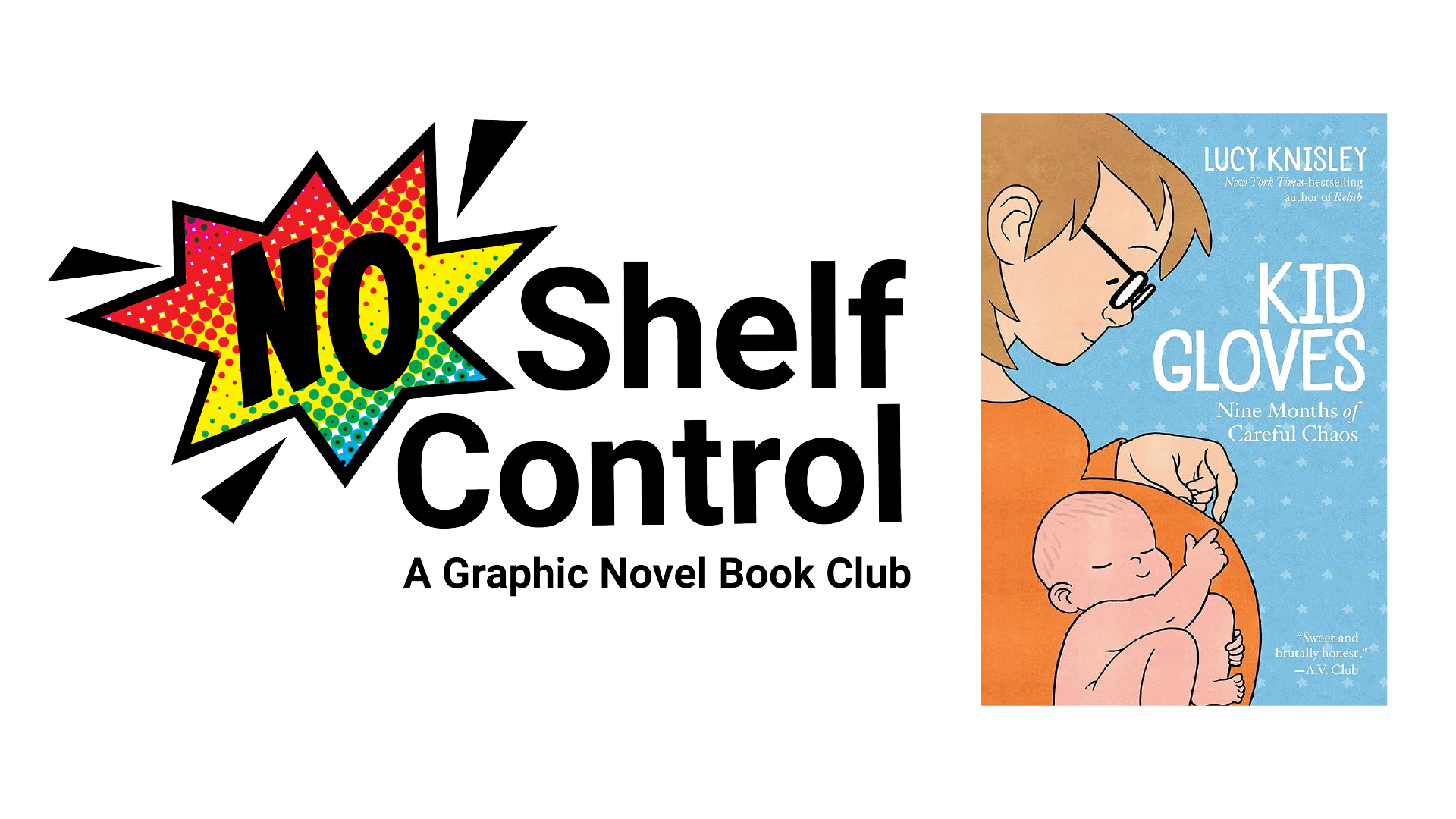 No Shelf Control. Kid Gloves by Lucy Knisley.