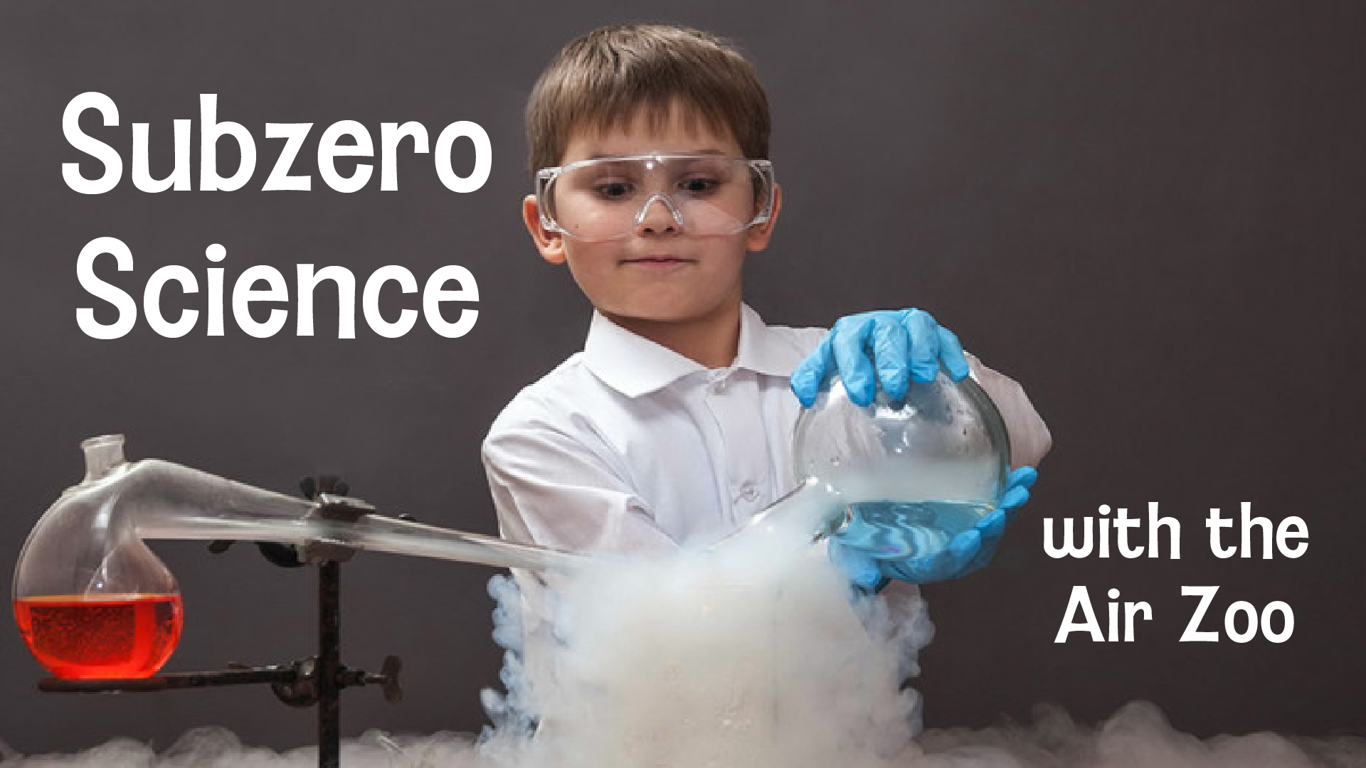 Subzero Science with the Air Zoo