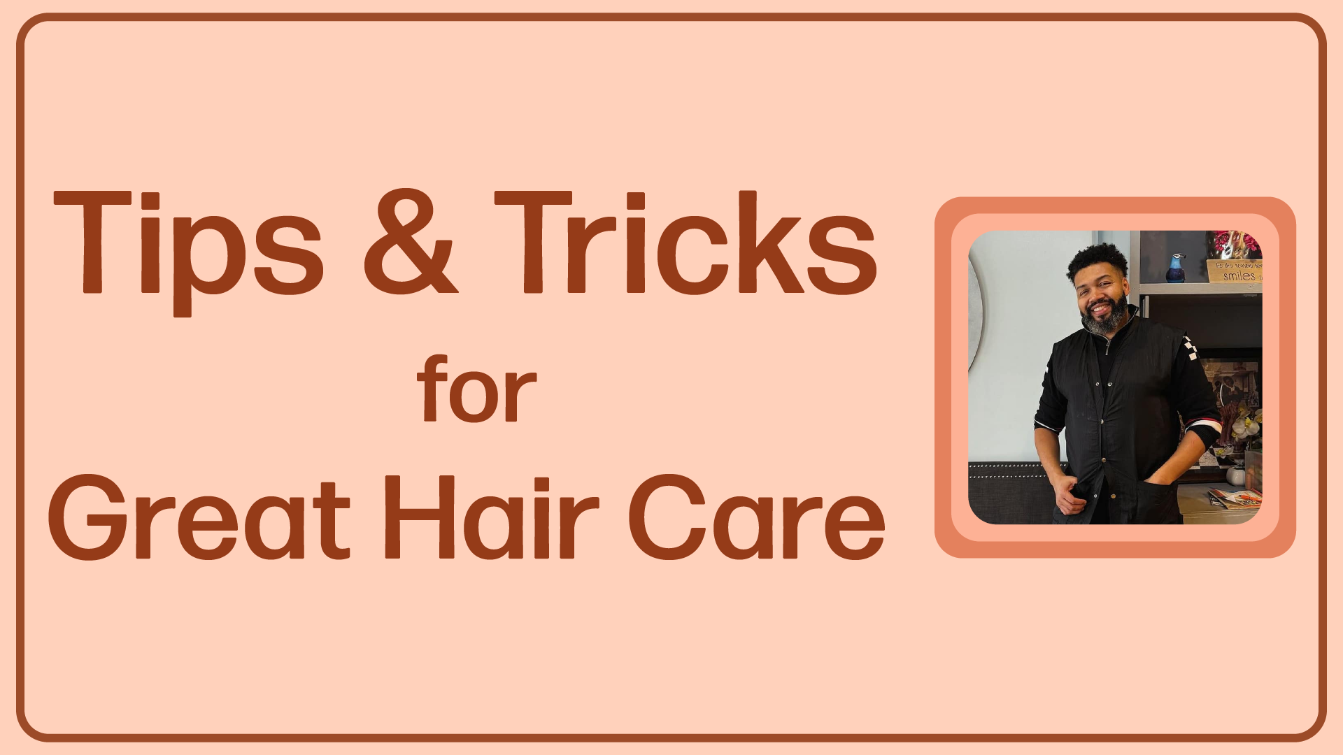 Tips and Tricks for Great Hair Care