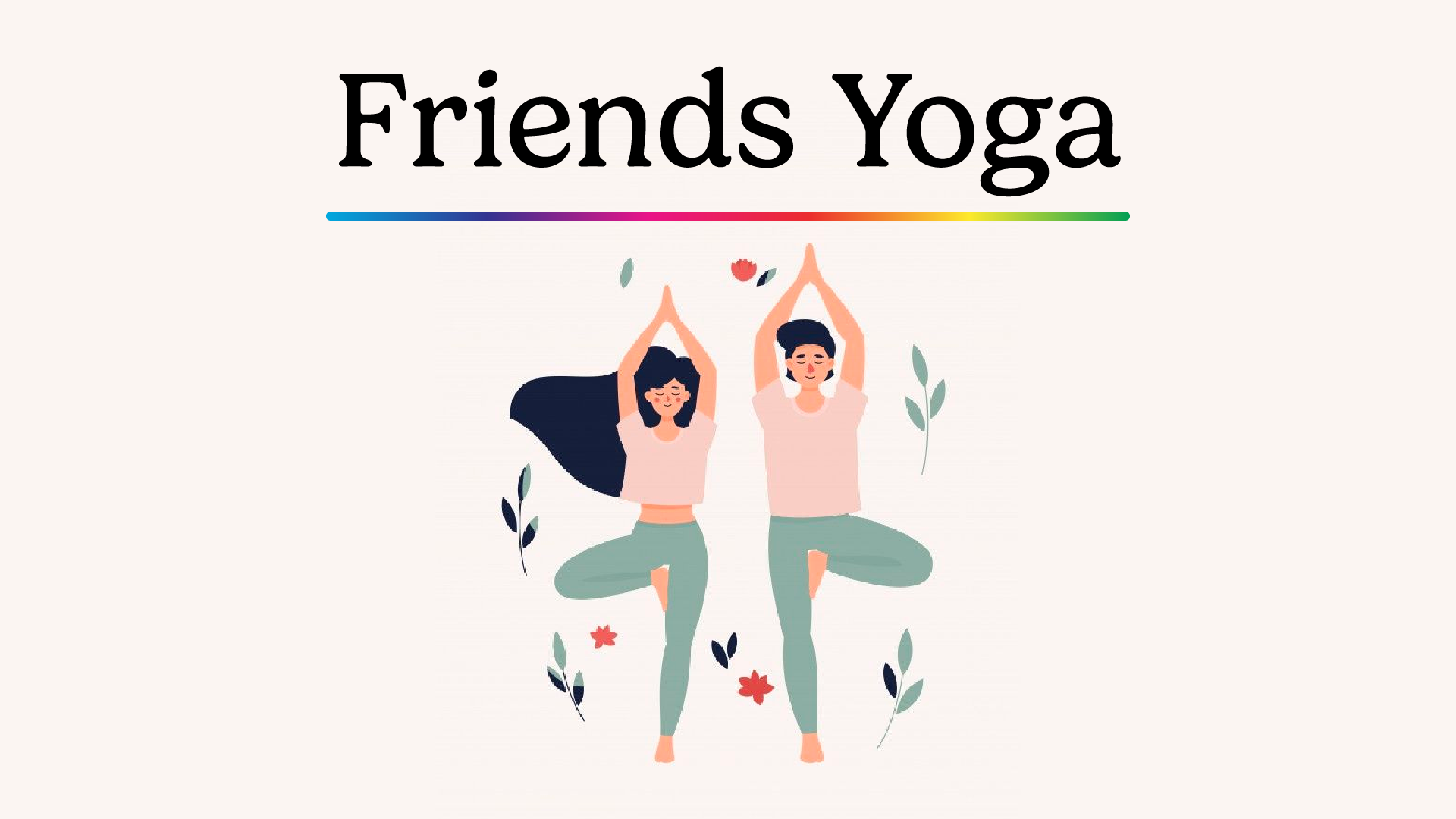 friends yoga
