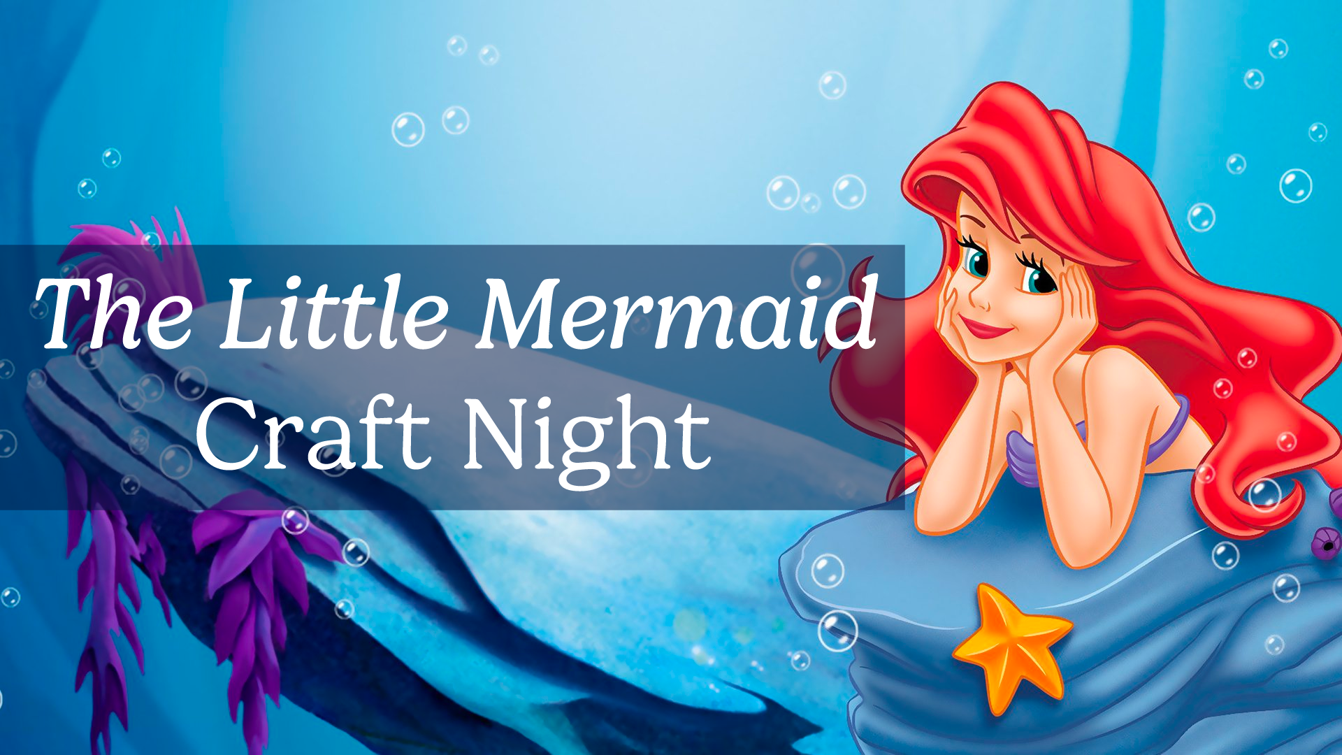 the little mermaid anniversary craft night