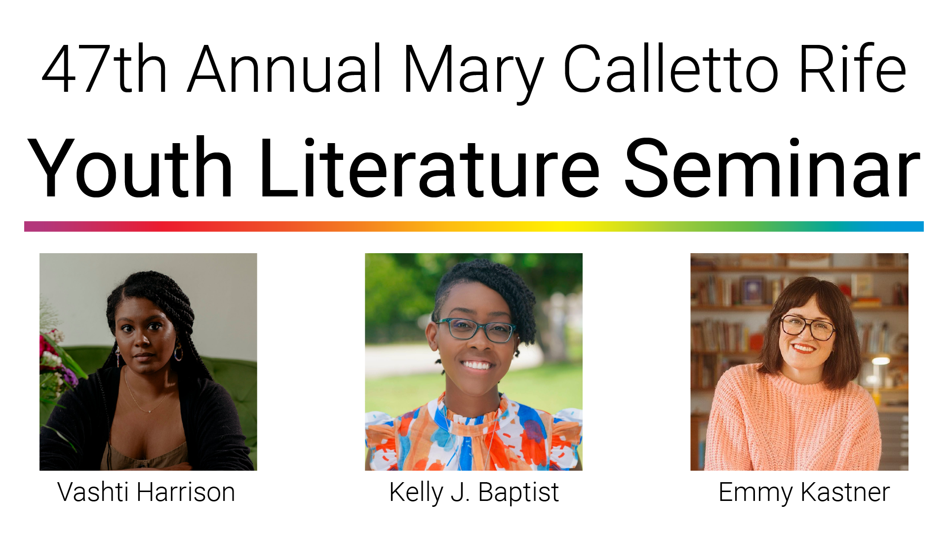 47th Annual Mary Calletto Rife Youth Literature Seminar