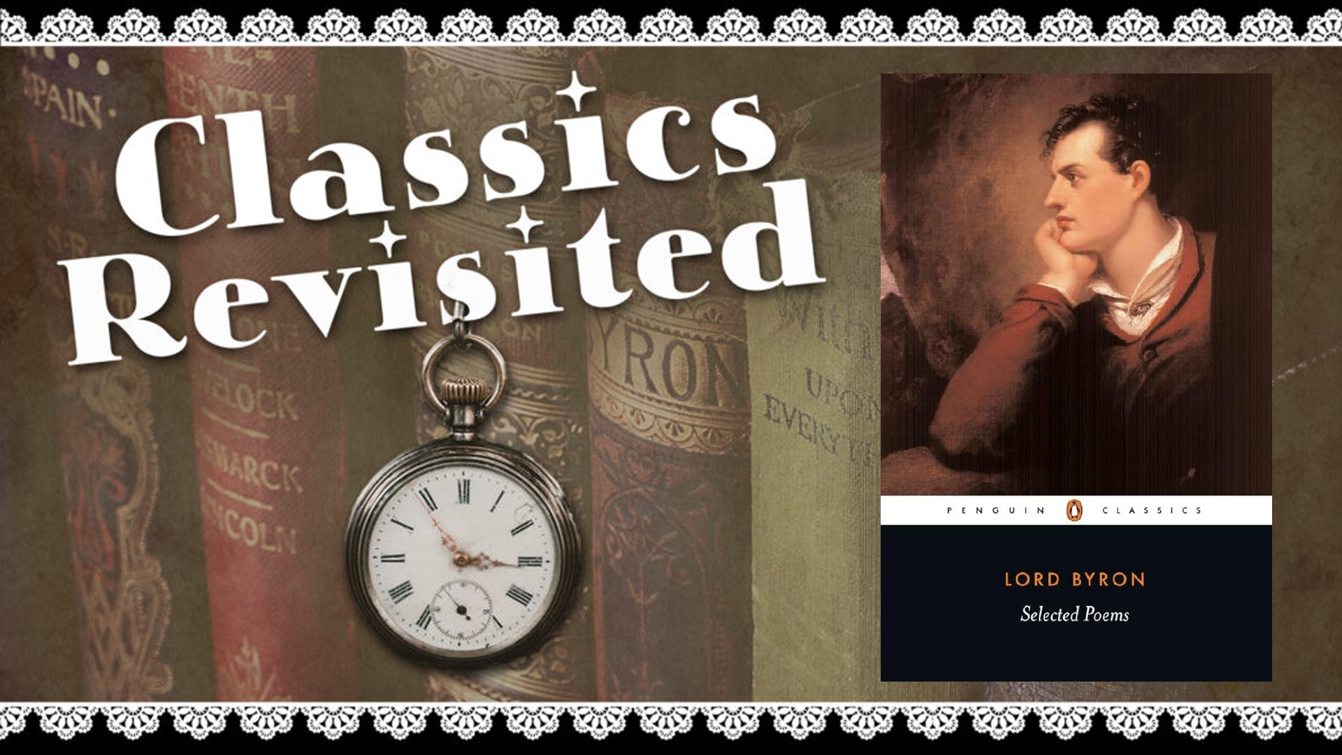 classics revisited. february: selected poetry by lord byron