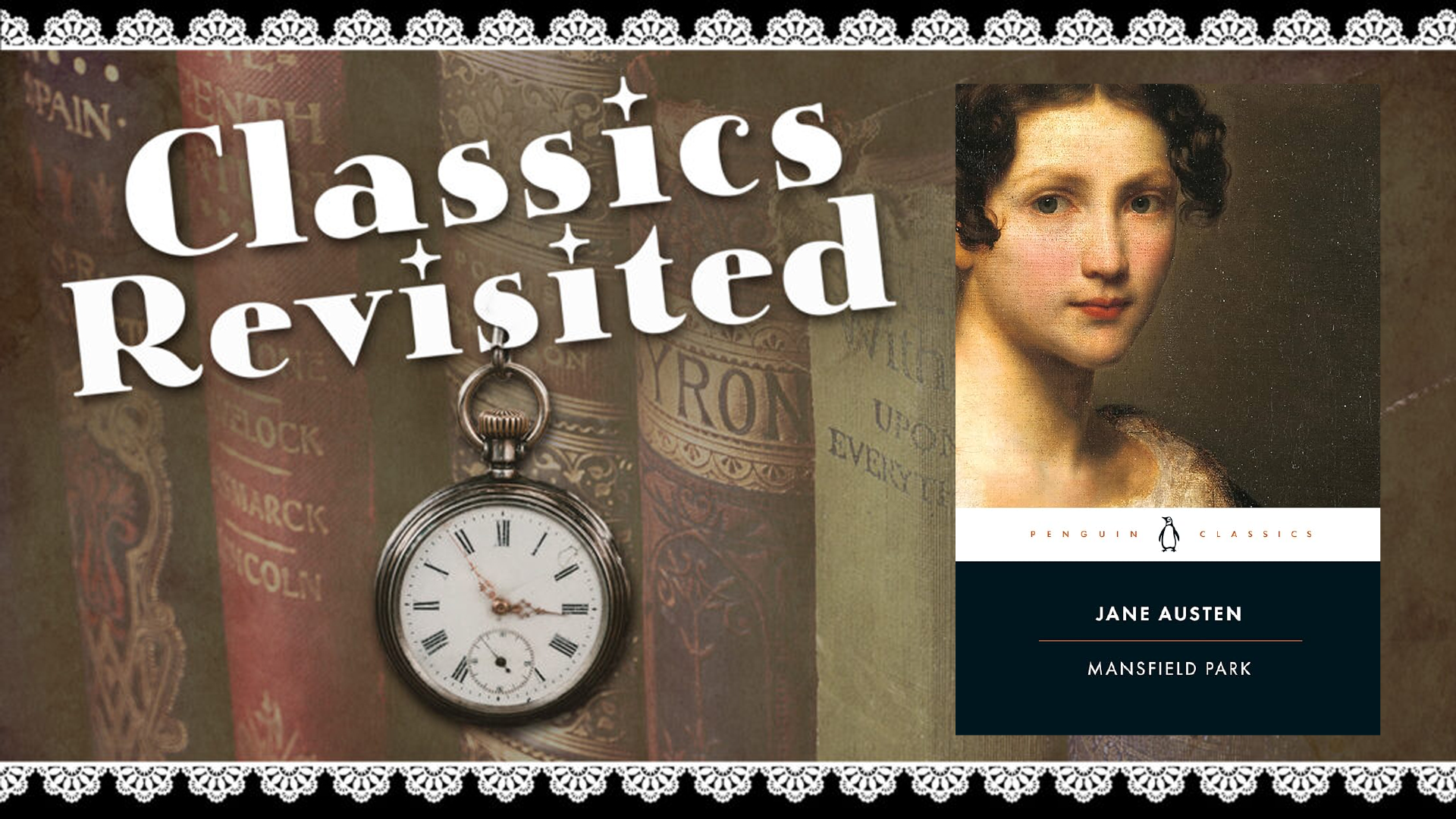 classics revisited. January: Mansfield Park by Jane Austen
