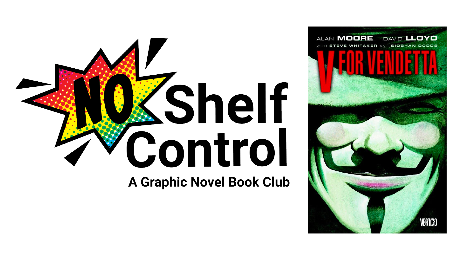 No Shelf Control: A Graphic Novel Book Club. January: V for Vendetta by Alan Moore
