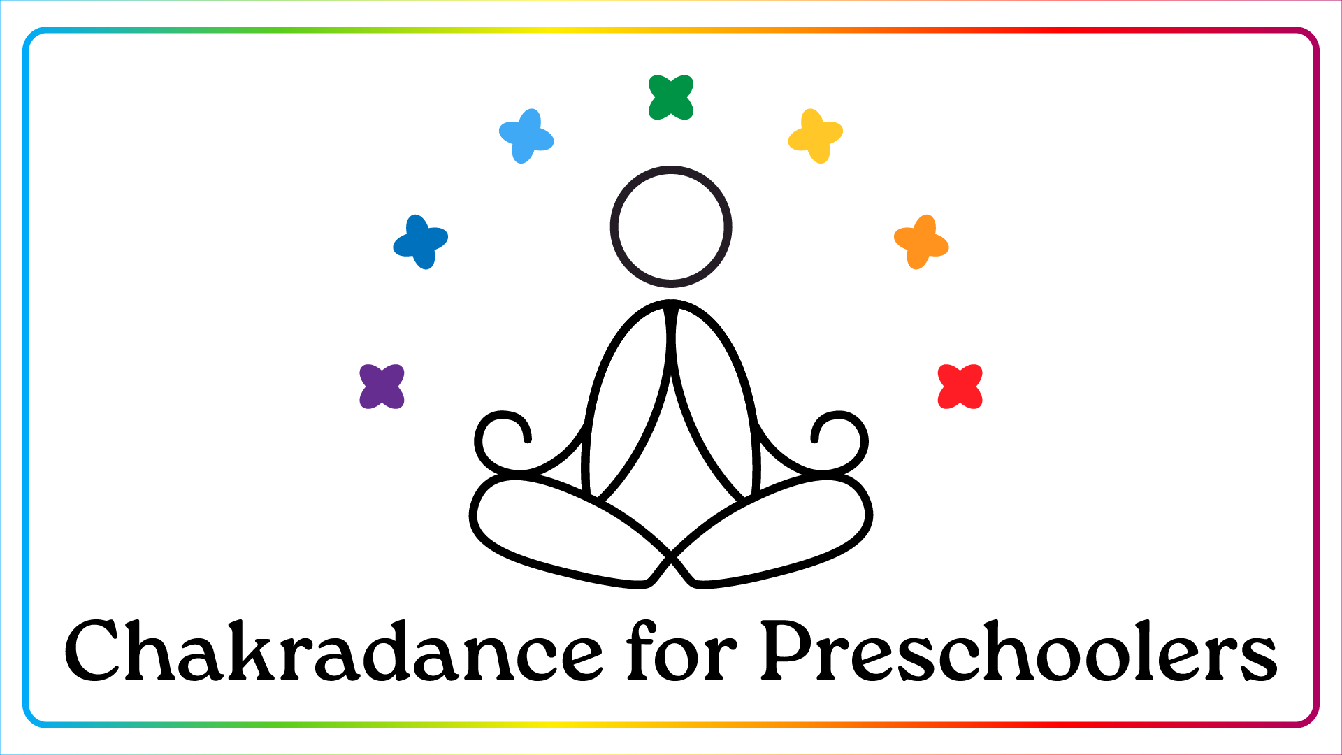 chakradance for preschoolers