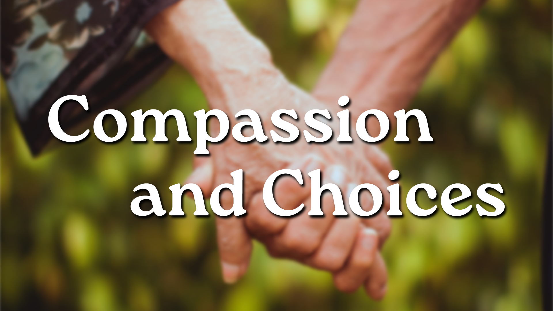 compassion and choices