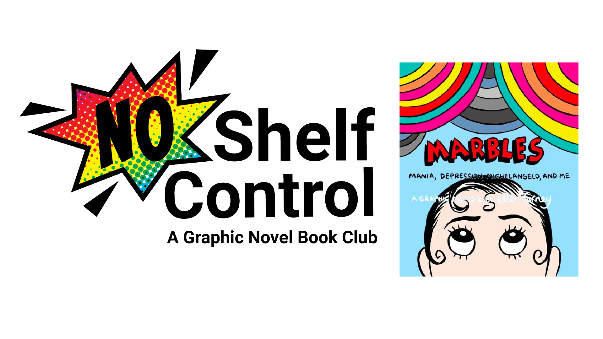no shelf control: a graphic novel book club. marbles by ellen forney.