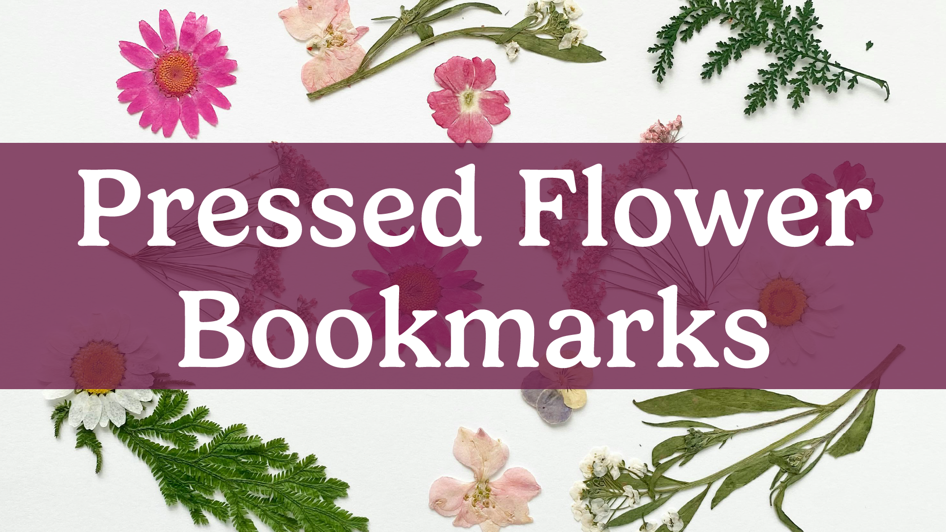 pressed flower bookmarks