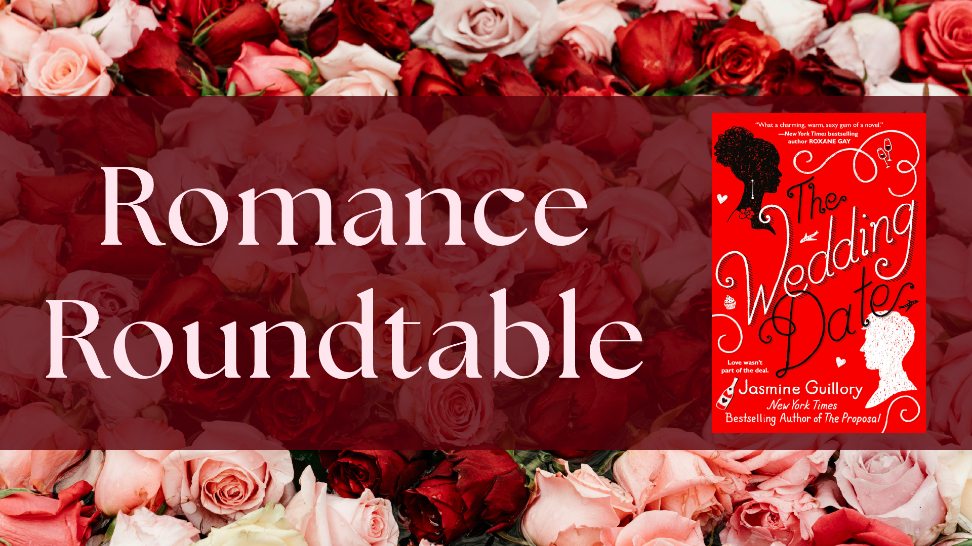 romance roundtable. the wedding date by jasmine guillory.