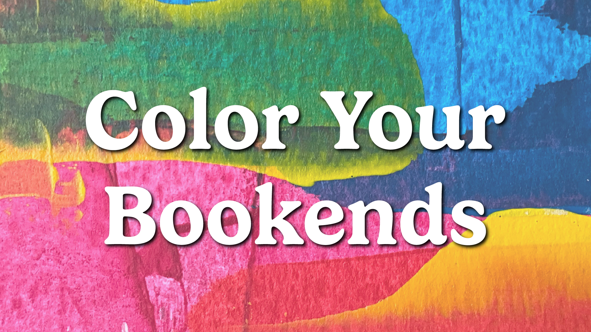 color your bookends
