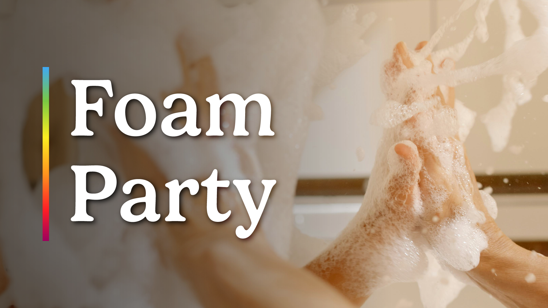 foam party