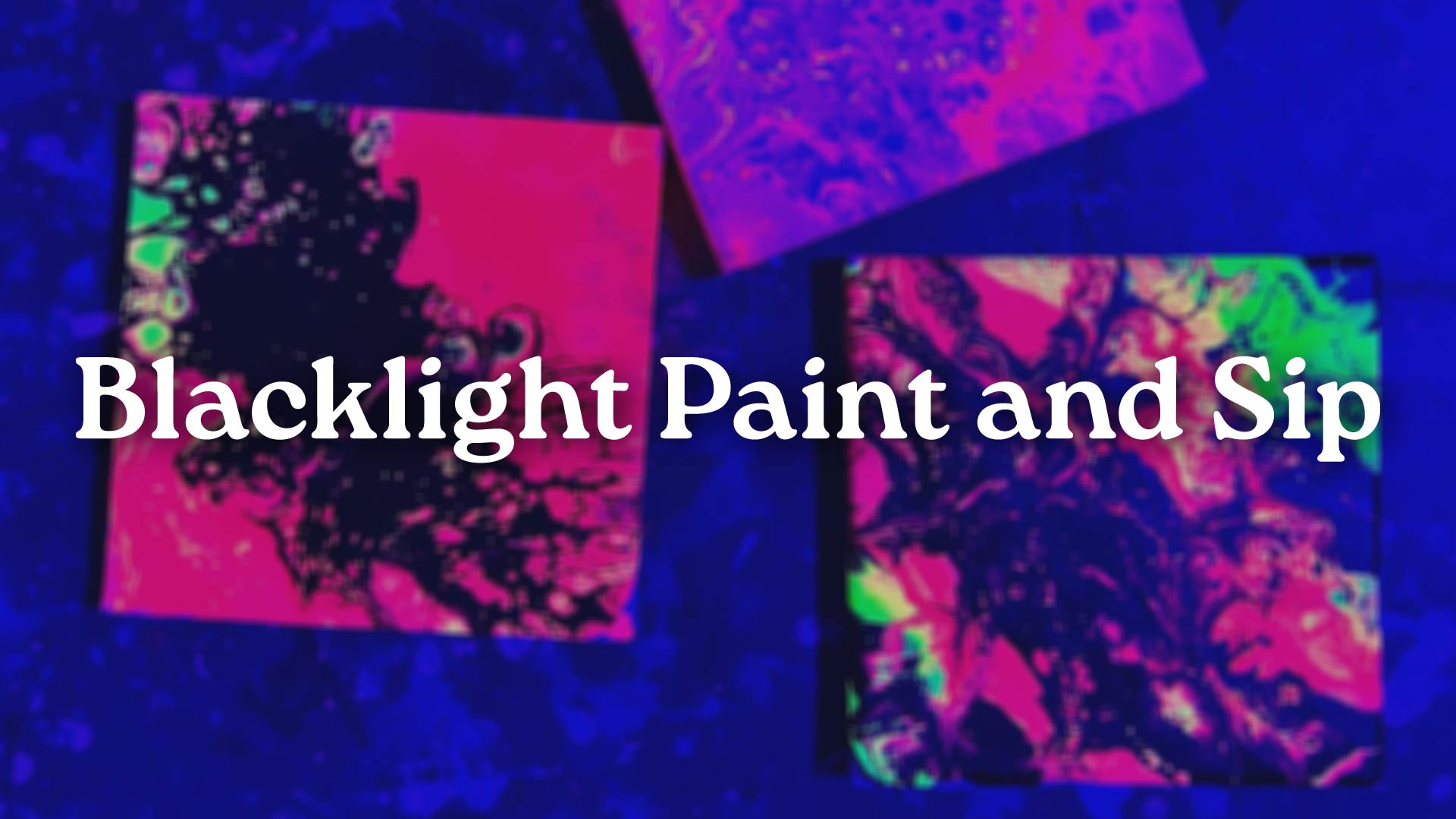 blacklight paint and sip