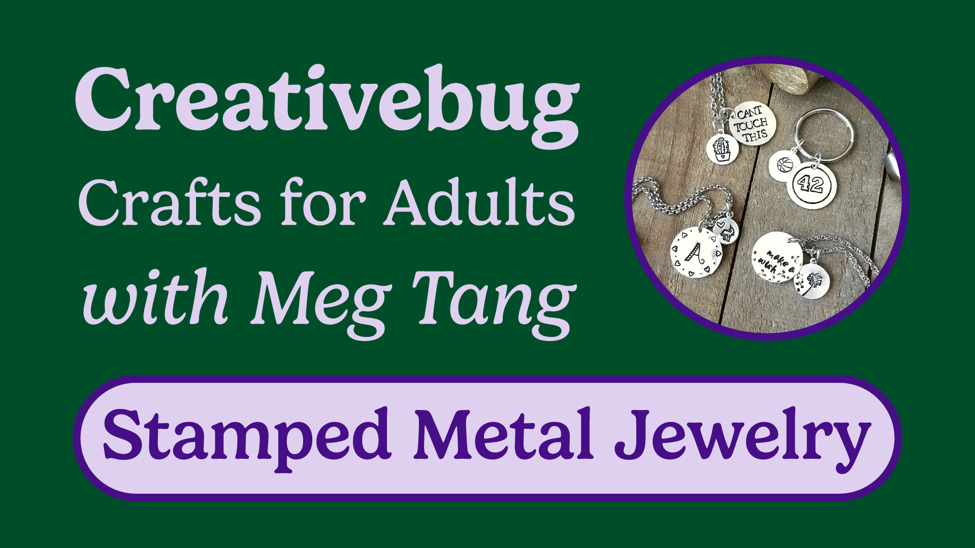 Creativebug Crafts for Adults with Meg Tang: Stamped Metal Jewelry