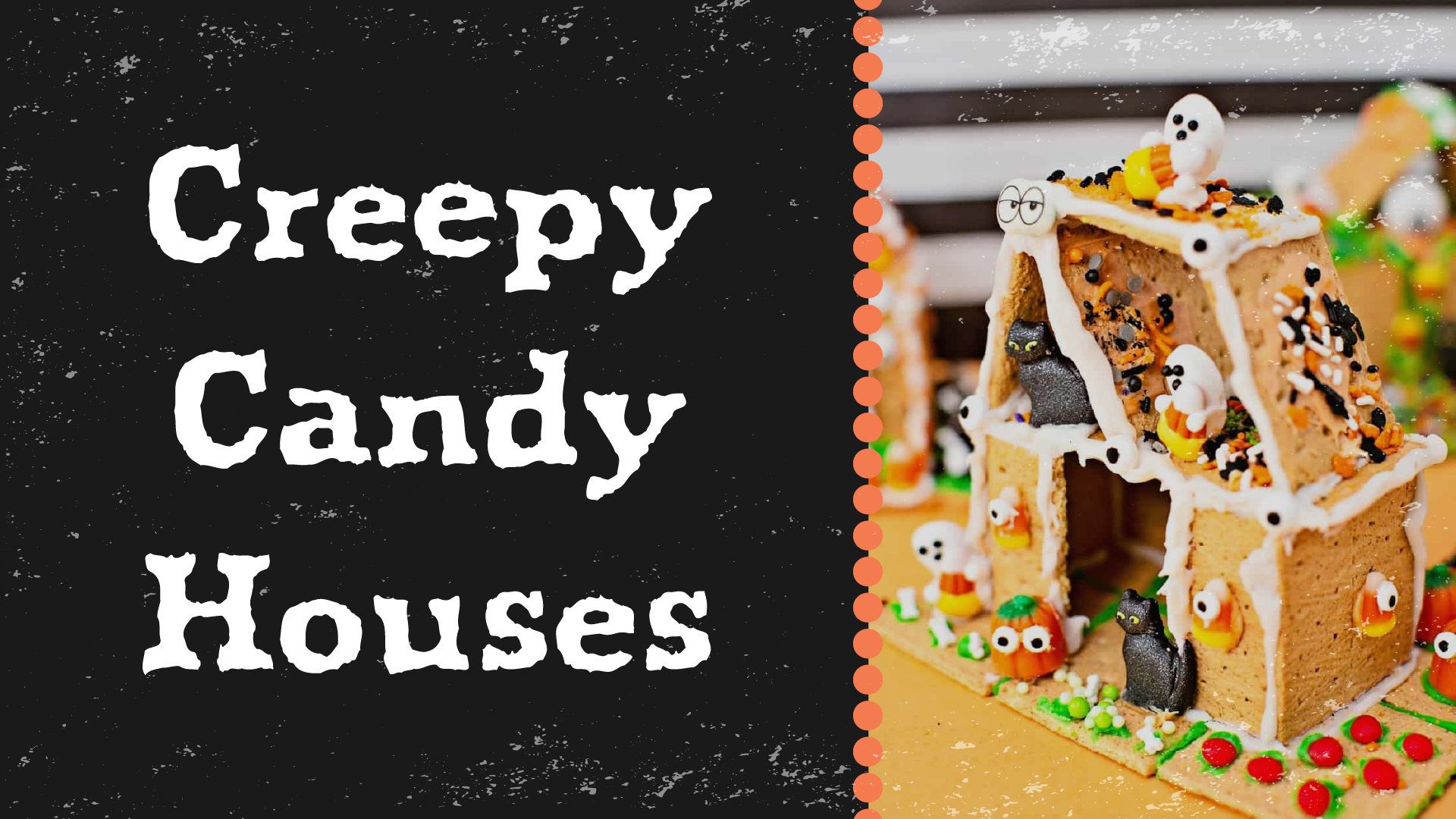 creepy candy houses
