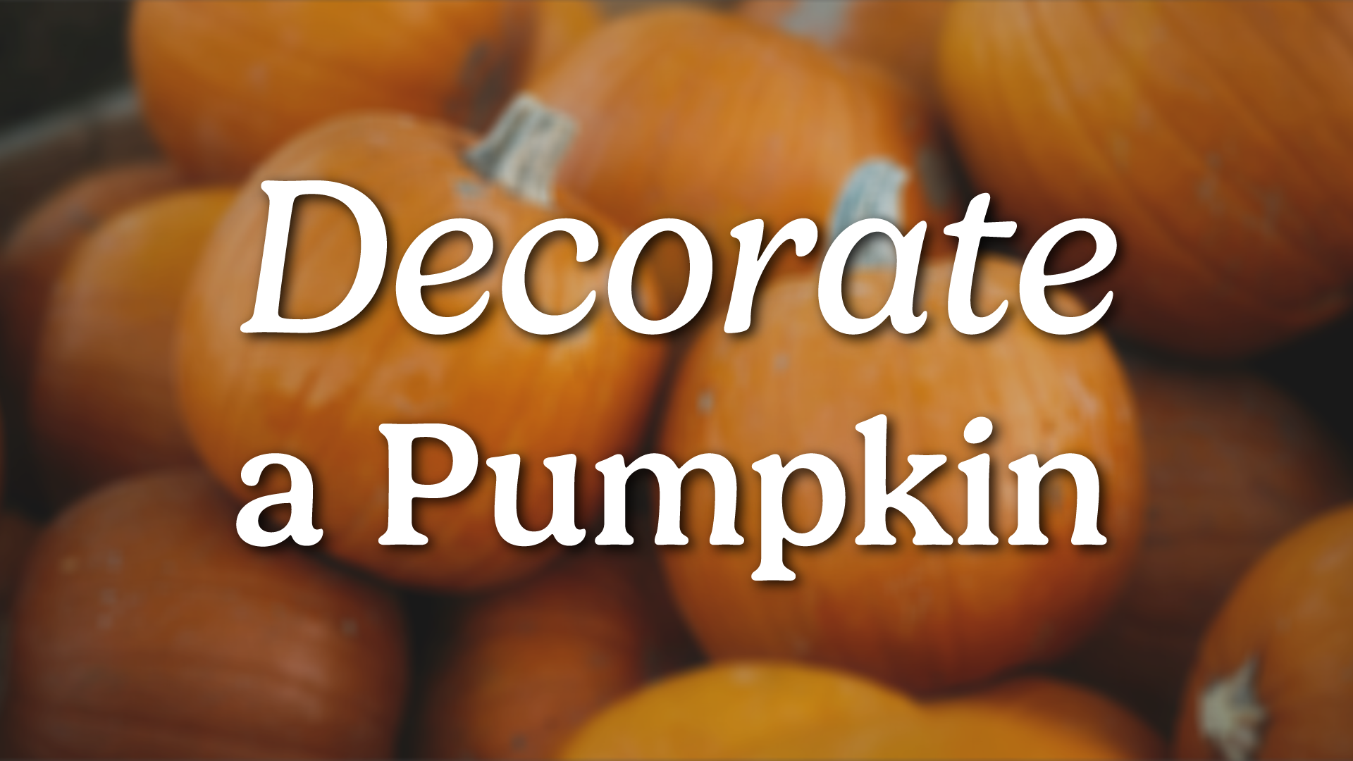 decorate a pumpkin