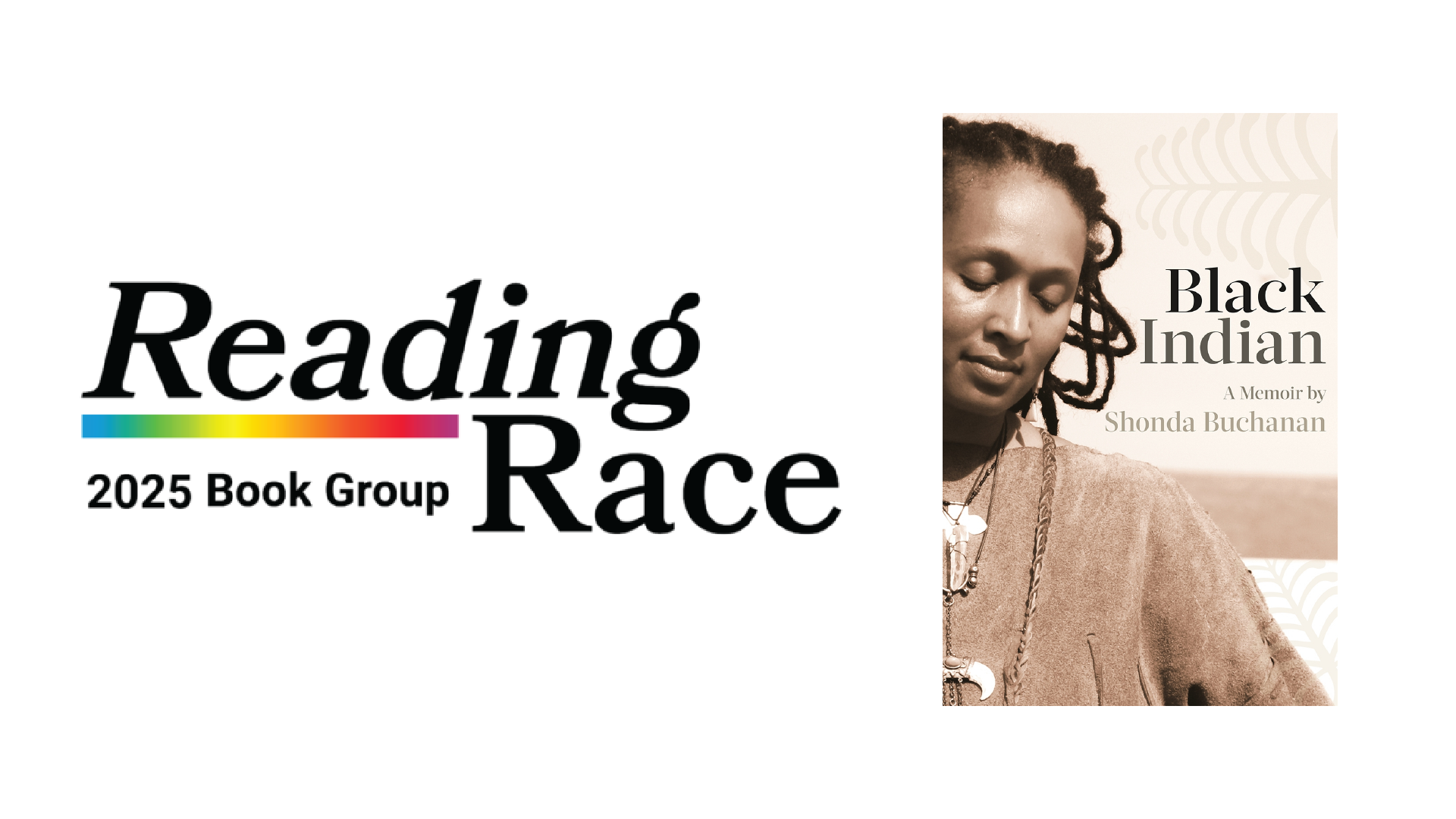 reading race book group. black indian by shonda buchanan