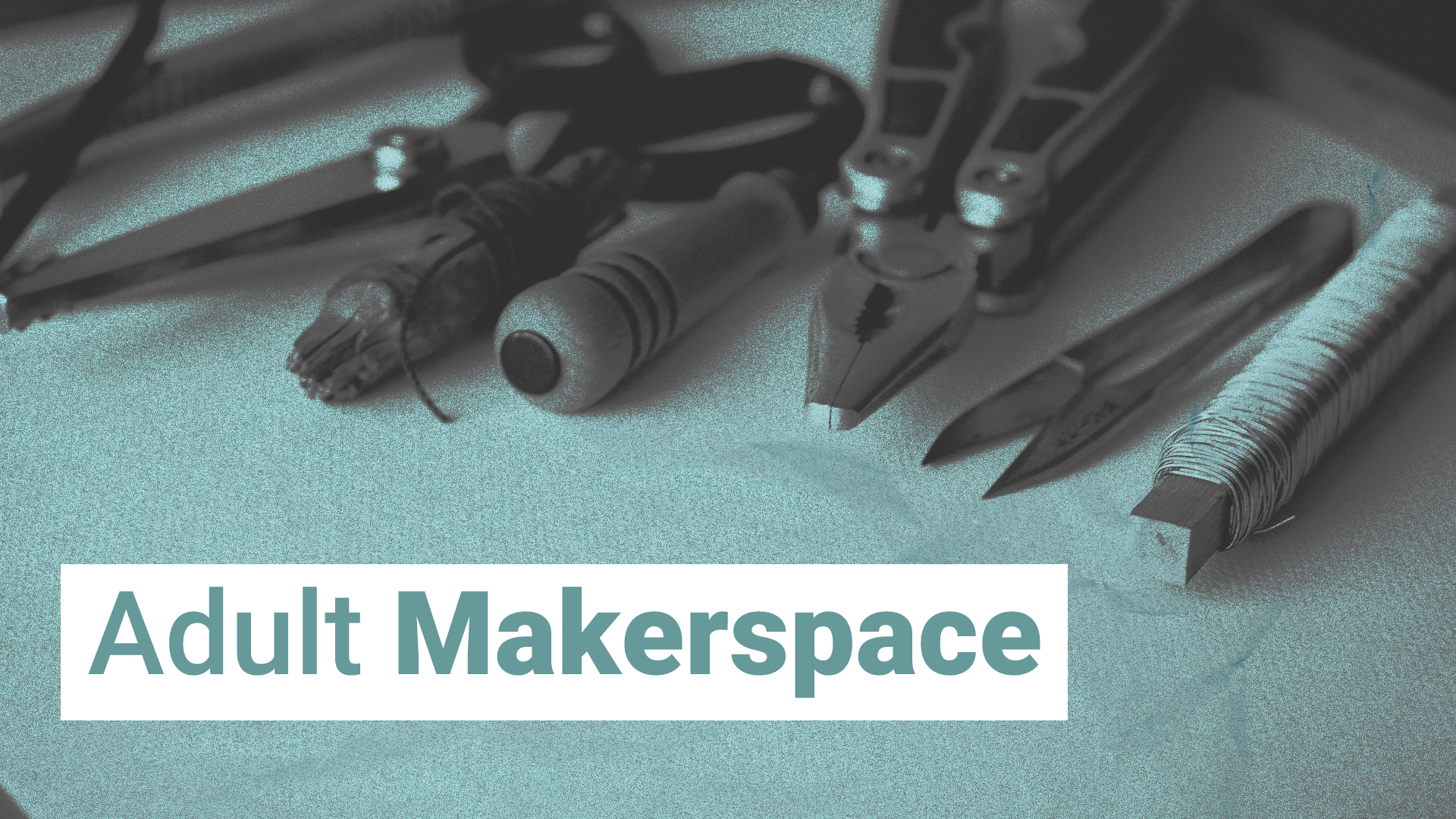 adult makerspace