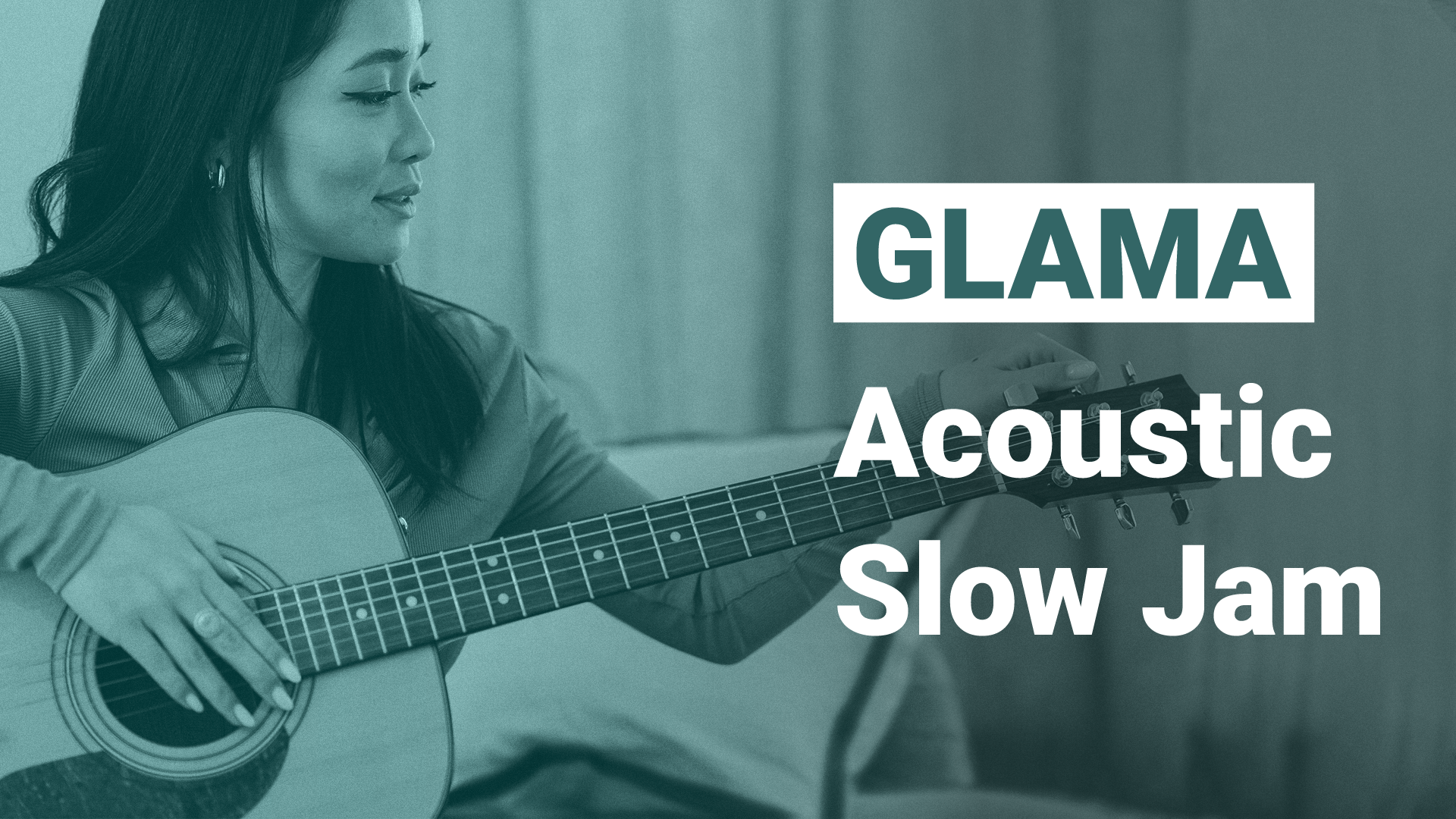 glama acoustic slow jam