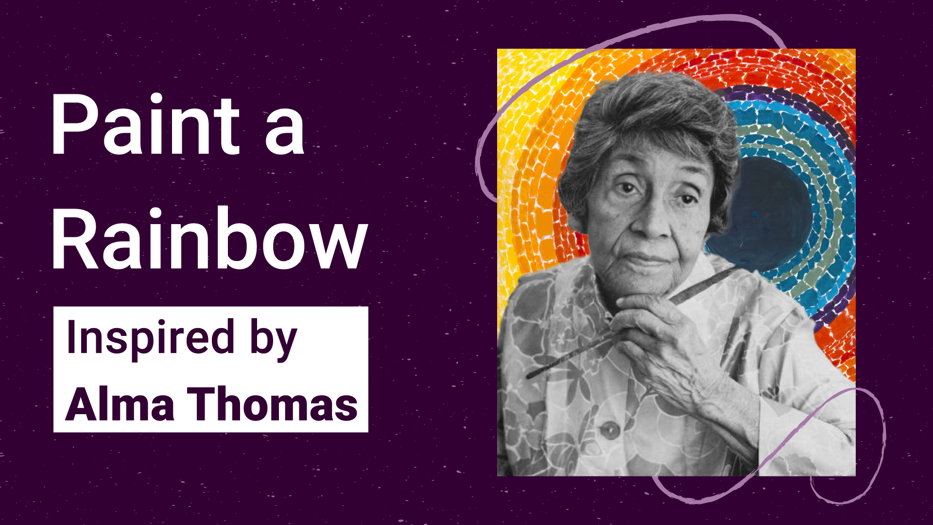 Paint a Rainbow: Inspired by Alma Thomas