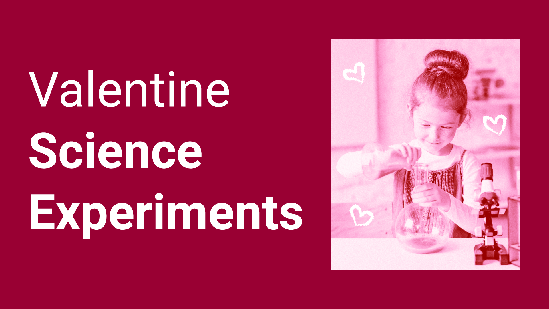 Valentine Science Experiments