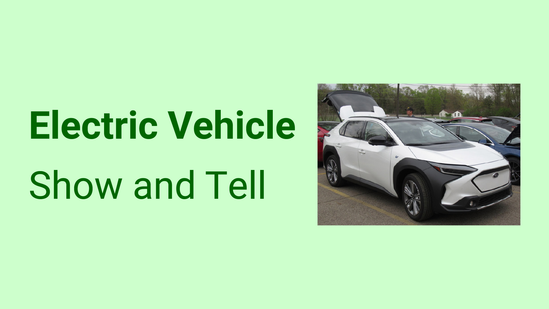 electric vehicle show and tell