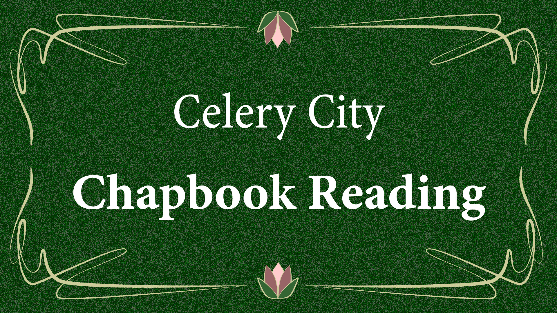 2026 Celery City Chapbook Reading