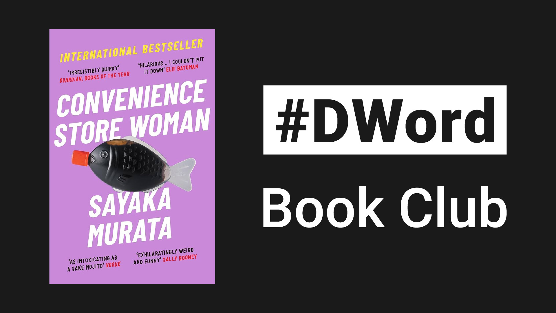 # d word book club: The Convenience Store Woman by Sayaka Murata