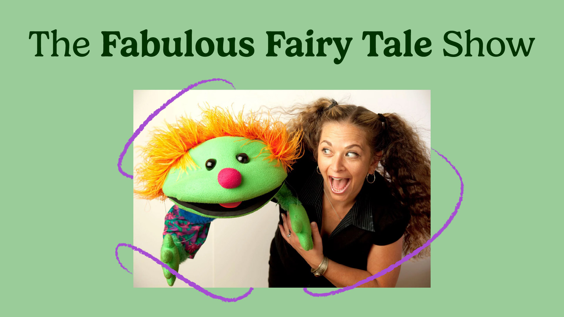 The Fabulous Fairy Tale Show