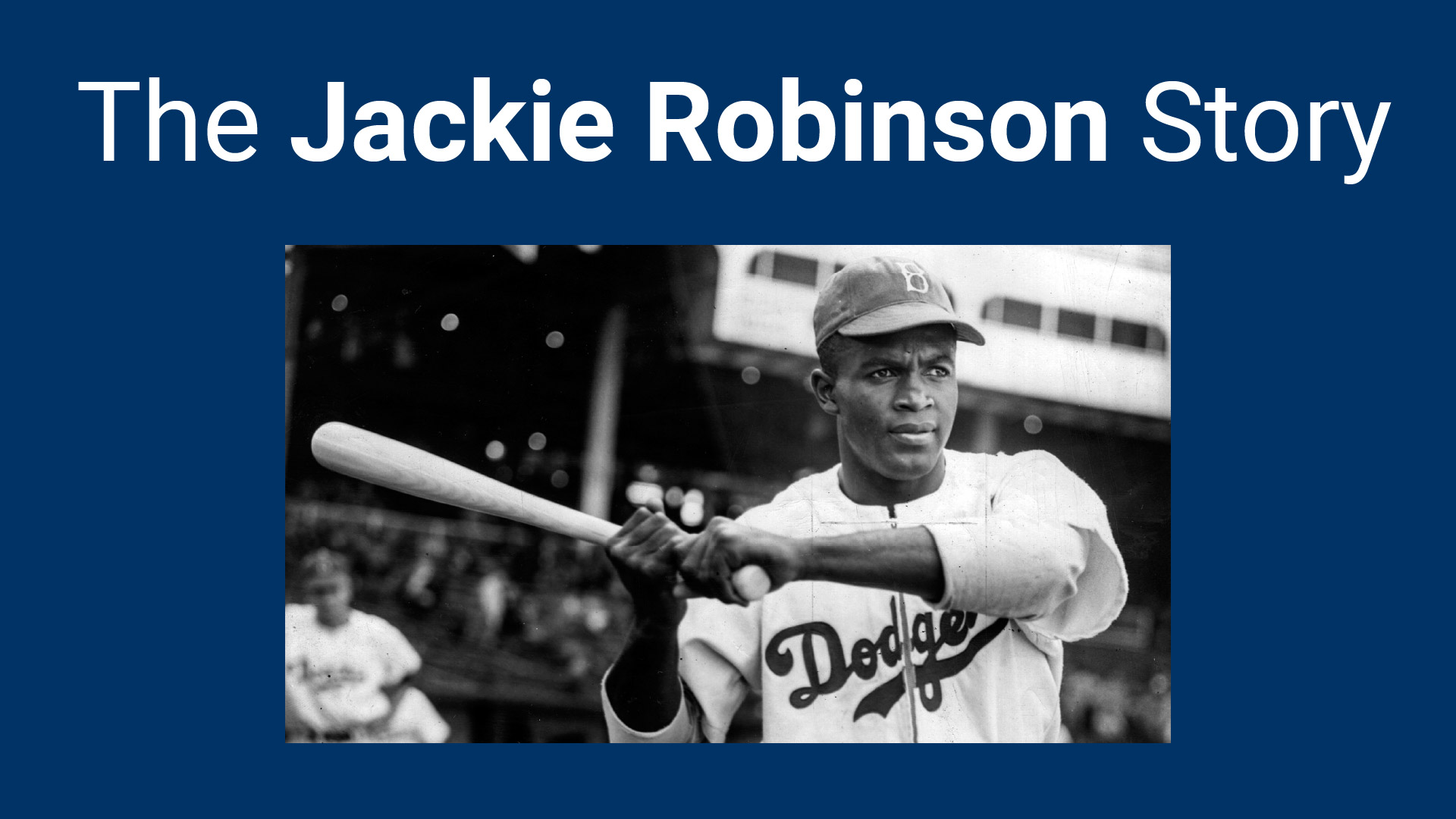 the jackie robinson story