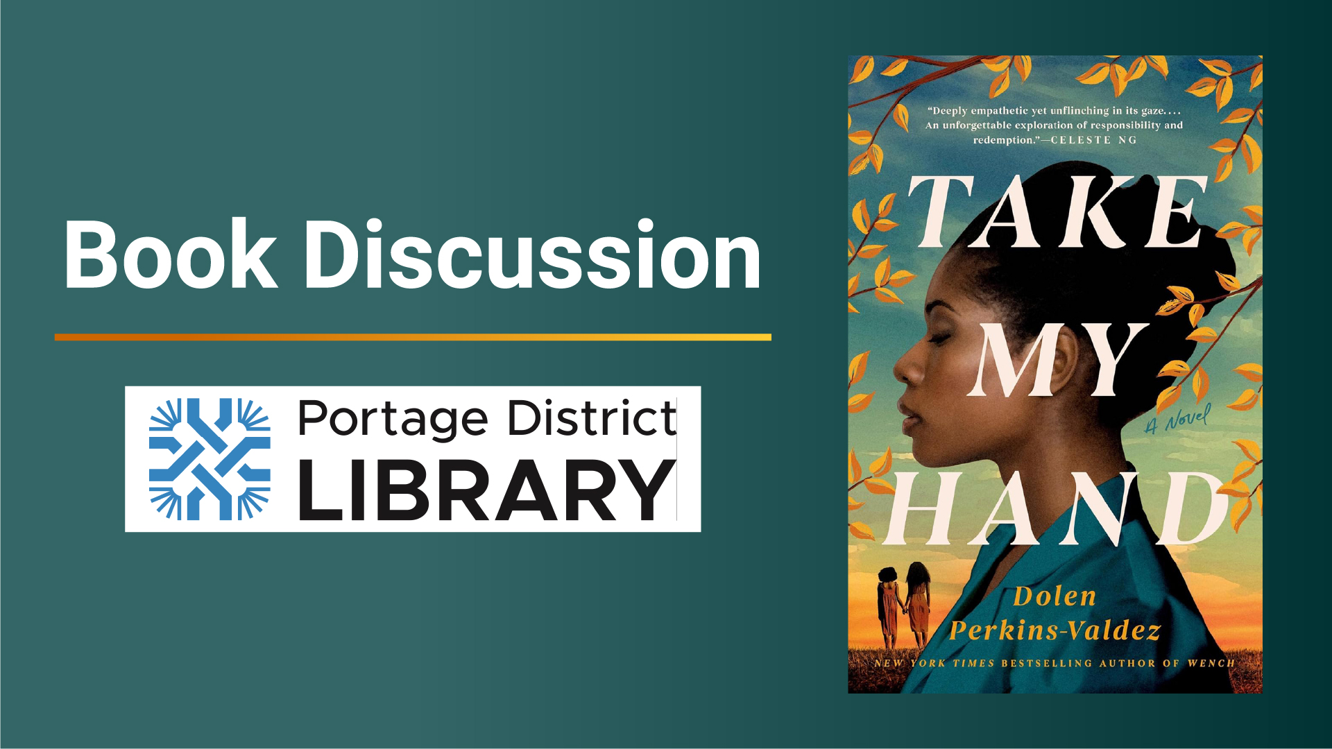 portage district library book discussion - take my hand by dolen perkins valdez