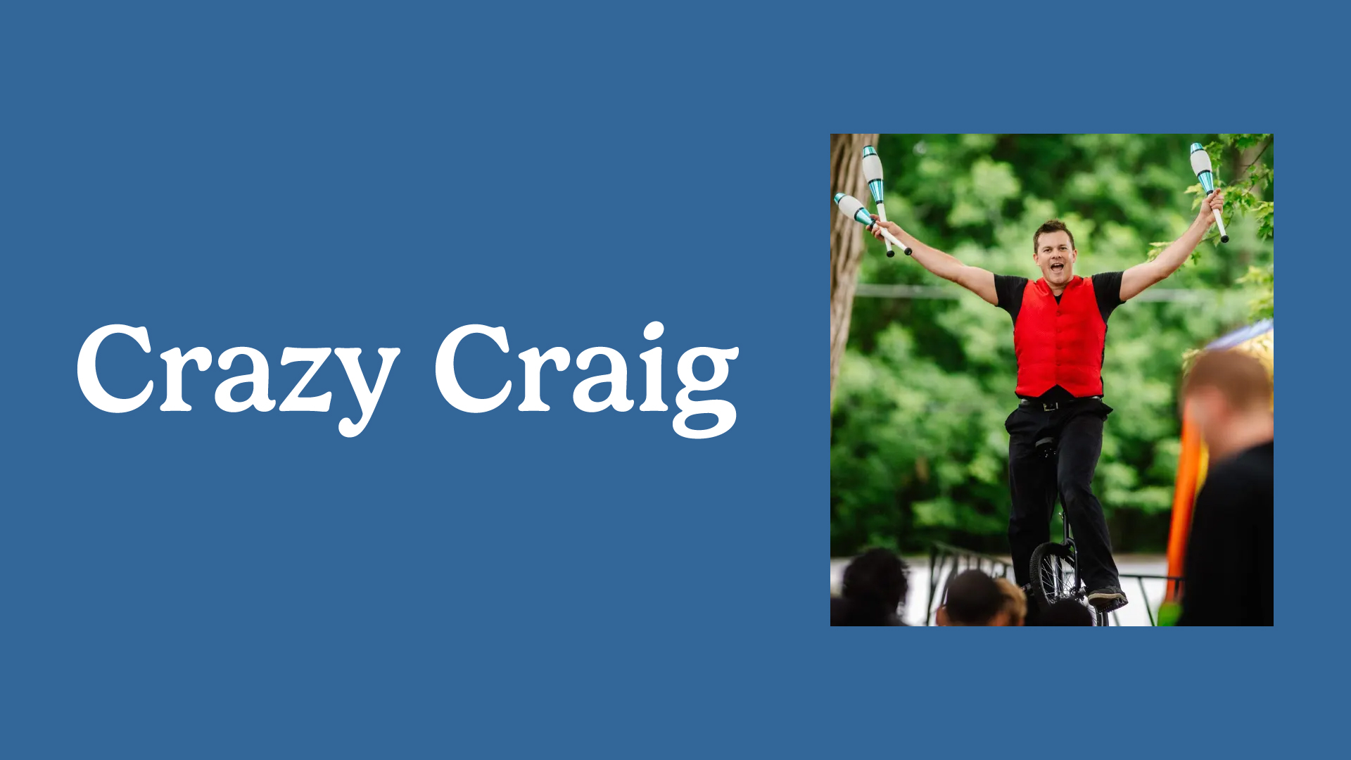 crazy craig