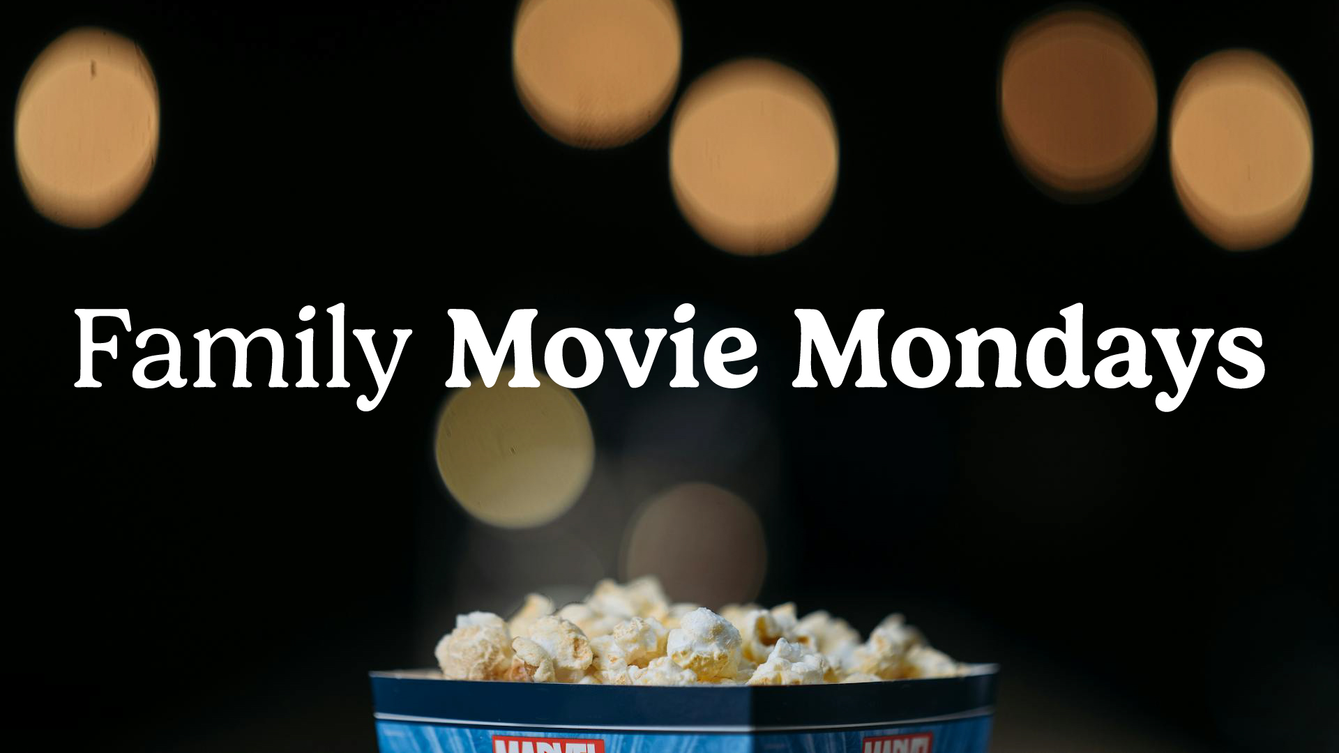 Family Movie Mondays