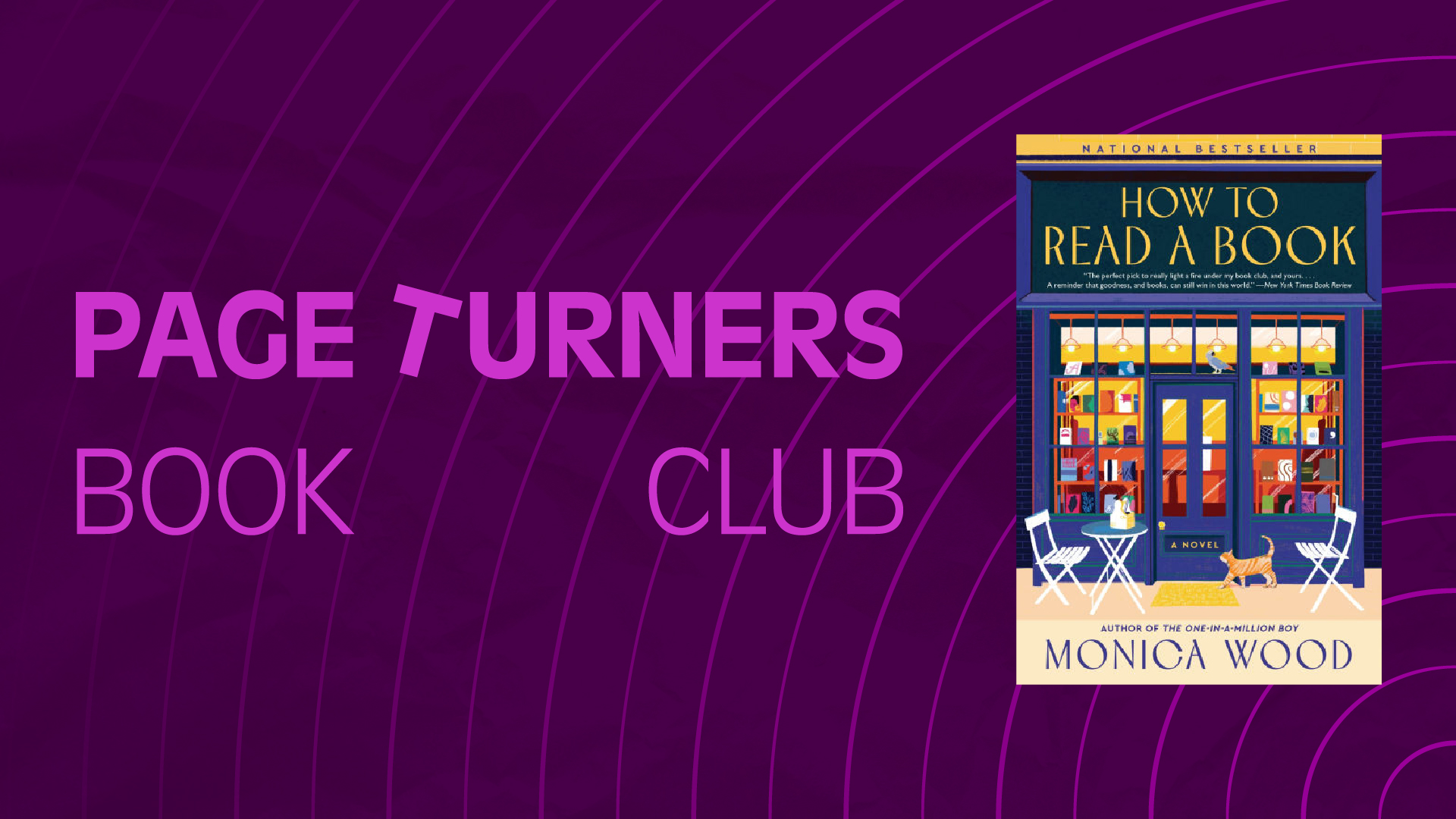 Page Turners Book Club. How to Read a Book by Monica Wood