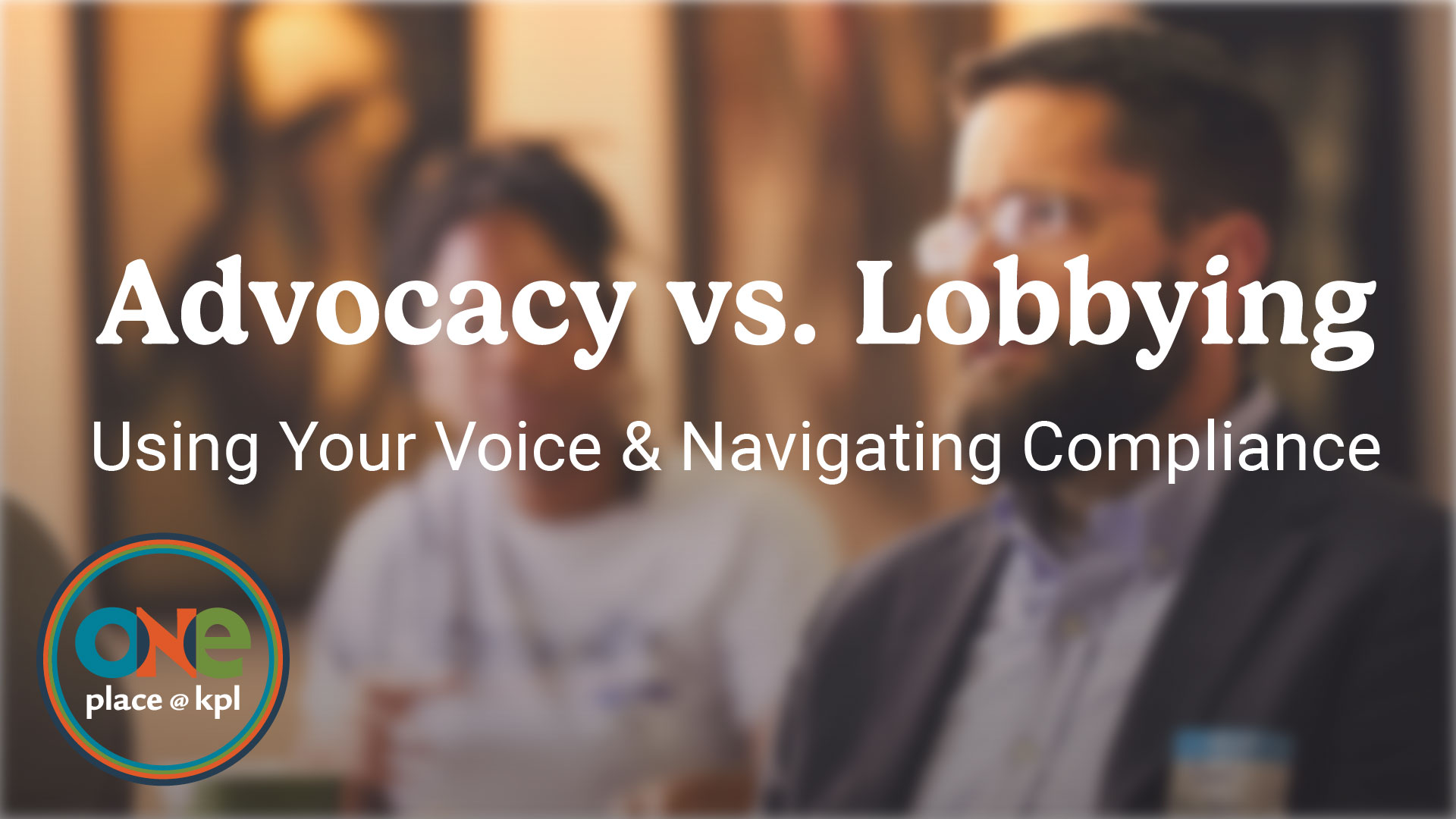 Advocacy vs. Lobbying: Using Your Voice & Navigating Compliance