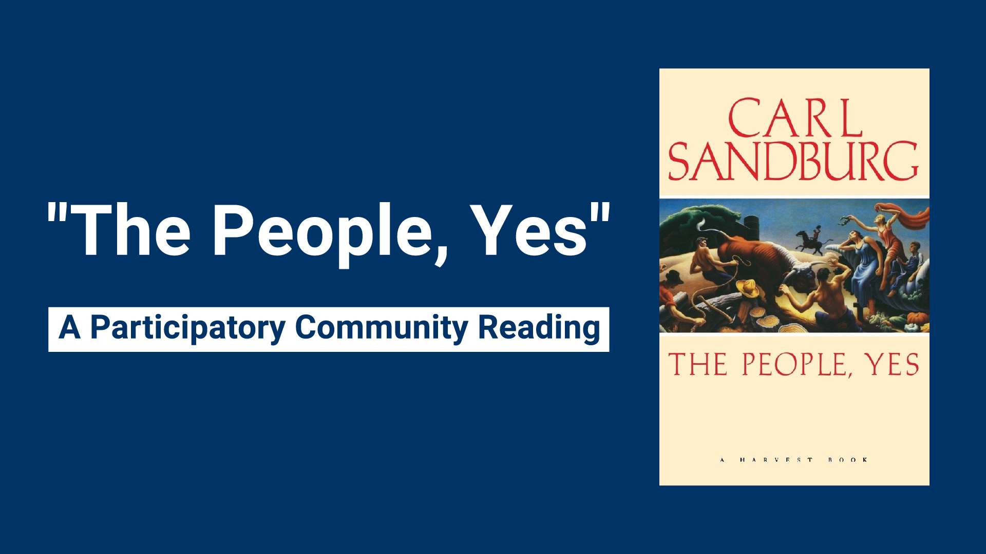 "The People, Yes" : a participatory community reading